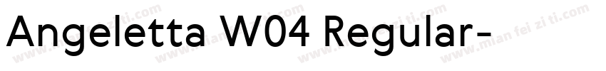 Angeletta W04 Regular字体转换